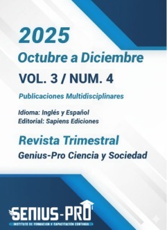 					Ver Vol. 3 Núm. 4 (2025): Edición estándar: Aportes en el vínculo entre ciencia y sociedad
				